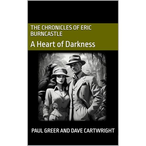 The Chronicles of Eric Burncastle Audiobook By Paul Greer, Dave Cartwright cover art