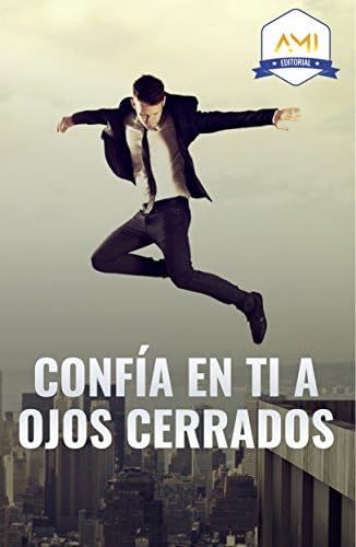 Confia en ti a ojos cerrados