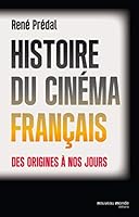 Histoire du Cinèma Français 2365838367 Book Cover
