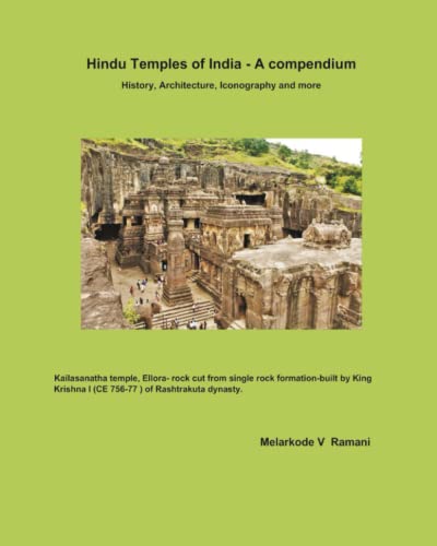 Hindu Temples of India - A Compendium: History, Architecture, Iconography and more
