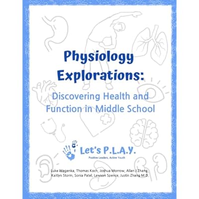 Physiology Explorations: Discovering Health and Function in Middle School