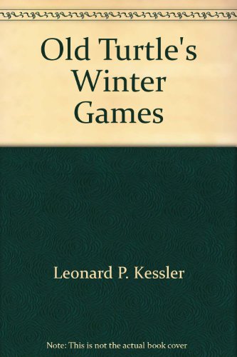 Old Turtle's Winter Games (Greenwillow Read-Alo... 068802310X Book Cover