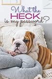 What the Heck is my Password?: Internet Password Logbook with Alphabetical Tabs [6'x9'] (Best Password Books on Amazon)
