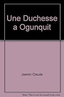 Une Duchesse a Ogunquit 2894060831 Book Cover