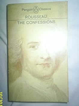 Paperback The Confessions of Jean-Jacques Rousseau. Translated and with an introduction by J. M. Cohen (Penguin Classics. no. L33.) Book