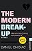 The Modern Break-Up: Warum Liebe f*cking kompliziert ist (German Edition)