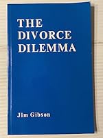 The divorce dilemma 096198130X Book Cover