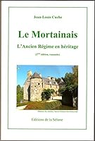 Le Mortainais: l'Ancien Régime en héritage 2952103720 Book Cover