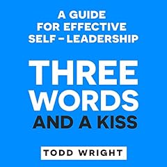 Three Words and a Kiss Audiolibro Por Todd Wright arte de portada