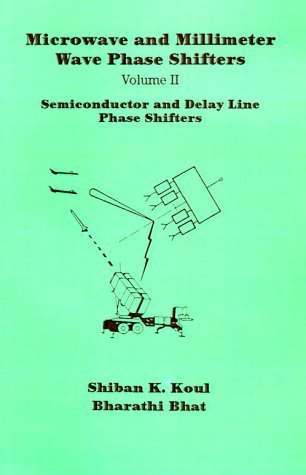  Semiconductor and Delay Line Phase Shifters (Artech House Microwave Library (Hardcover)) by Shiban K. Koul (1992-02-01)