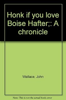 Unknown Binding Honk if you love Boise Hafter;: A chronicle Book