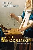 Die Vergolderin - Helga Glaesener 