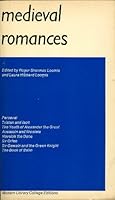 Medieval Romances, PERCEVAL, TRISTAN AND ISOLT, THE YOUTH OF ALEXANDER THE GREAT, AUCASSIN AND NICOLETE, HAVELOK THE DANE, SIR ORFEO, SIR GAWAIN AND THE GREEN KNIGHT, THE BOOK OF BALIN, 1957 B003VFMUCW Book Cover