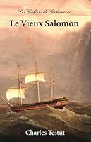 Le Vieux Salomon 0972325832 Book Cover