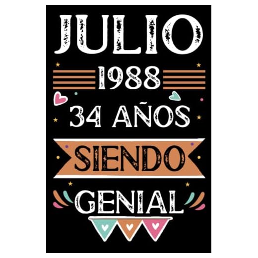 CUADERNO, Julio 1988, 34 Años Siendo Genial: 34 años. Libro de visitas, cuaderno, 110 páginas de felicitaciones, idea de regalo, regalo Para la esposa, novia, mujer, La madre