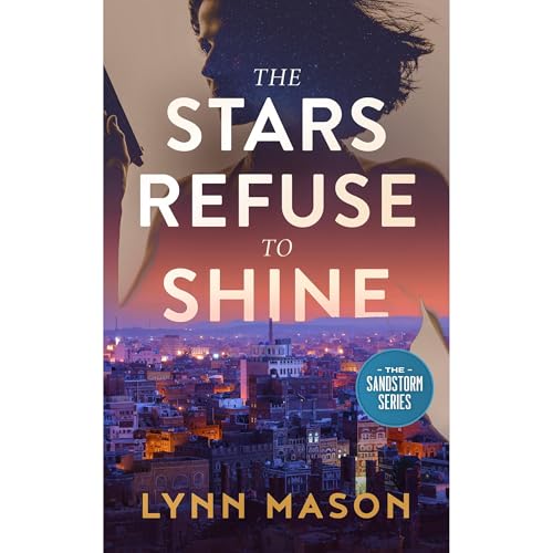 The Stars Refuse to Shine Audiolibro Por Lynn Mason arte de portada