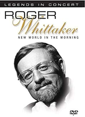 Roger Whittaker Legends Concert Edizione Regno Unito Roger Whittaker Legends Concert Edizione Regno Unito