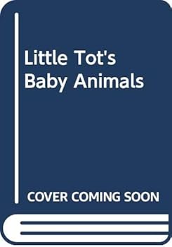 Paperback Little Tot's Baby Animals Book