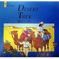 Desert Trek (World Explorer) 1555329195 Book Cover