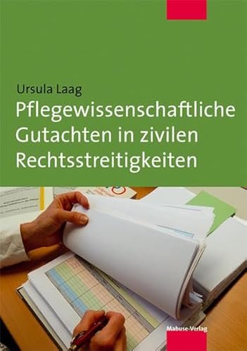 Preisvergleich Produktbild Pflegewissenschaftliche Gutachten in zivilen Rechtsstreitigkeiten