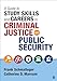 A Guide to Study Skills and Careers in Criminal Justice and Public Security