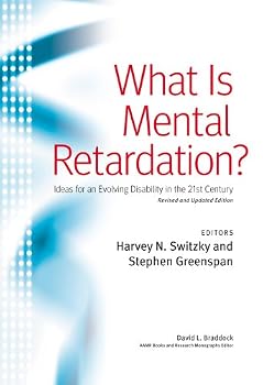 Hardcover What Is Mental Retardation?: Ideas for an Evolving Disability in the 21st Century Book