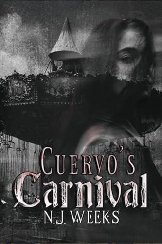Cuervo's Carnival: A Thriller Romance