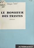 Le bonheur des tristes