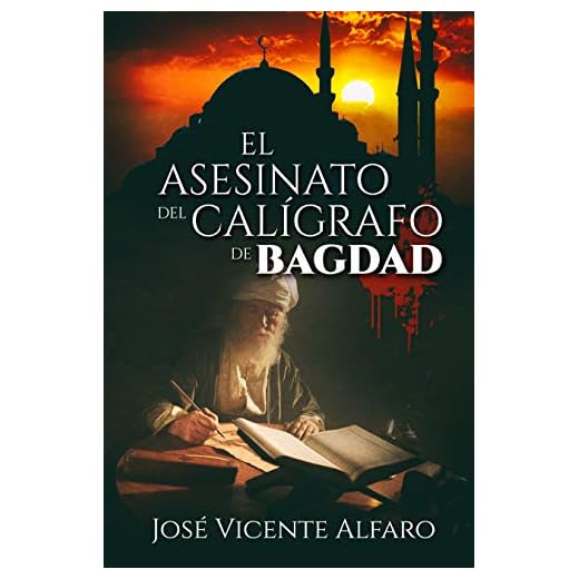 El asesinato del calígrafo de Bagdad