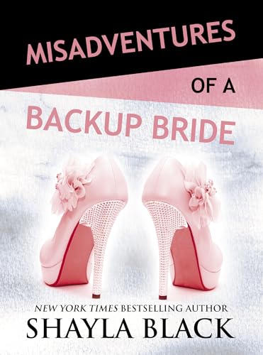 Misadventures of a Backup Bride (3)