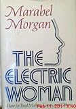The Electric Woman: The Hope for Tired Mothers and Others