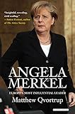 Angela Merkel: Europe's Most Influential Leader: Revised Edition