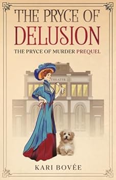 Paperback The Pryce of Delusion: An Historical Ghost Cozy Mystery (The Pryce of Murder Prequel) Book