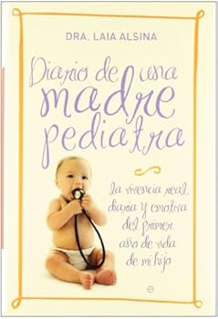 Diario de una madre pediatr...
