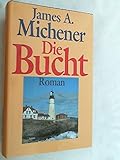 Die Bucht - James A. Michener