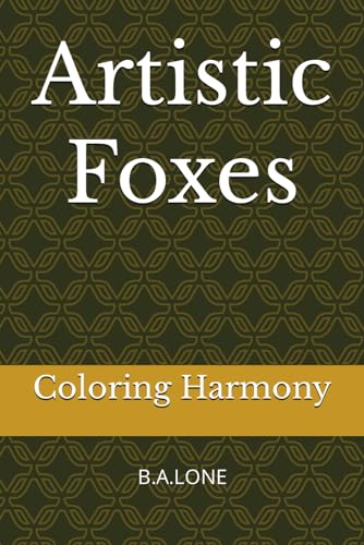 Artistic Foxes: Coloring Harmony