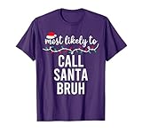 Most Likely to Christmas Shirt Matching Family Pajamas Funny T-Shirt