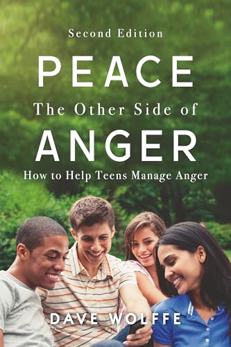 Peace: The Other Side of Anger, Second Edition