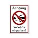 Produktbild Achtung vorwärts einparken Schild 20 x 30 cm aus stabiler PVC Hartschaumplatte 3mm mit UV-Schutz von STROBO