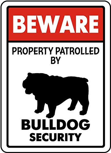 CCPARTON Metal Signs Beware Property Patrolled by Bulldog Security Signs Traffic Sign Aluminum Signs Road Tin Signs for Outdoor Coffee Shop bar Club 8x12 Inches