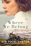 Where We Belong: An Orphan Train Novel