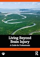 Living Beyond Brain Injury: A Guide for Professionals 103285023X Book Cover