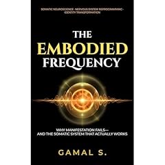 The Embodied Frequency Audiolibro Por GAMAL S arte de portada
