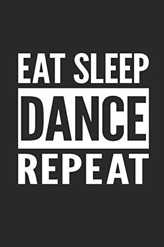 Eat Sleep Dance Repeat