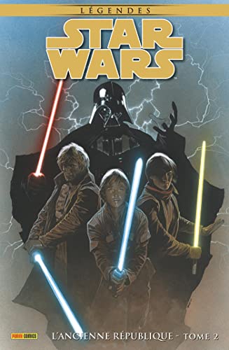 Star Wars Légendes : L'Ancienne République T02