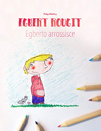 Egbert rougit/Egberto arrossisce: Un livre