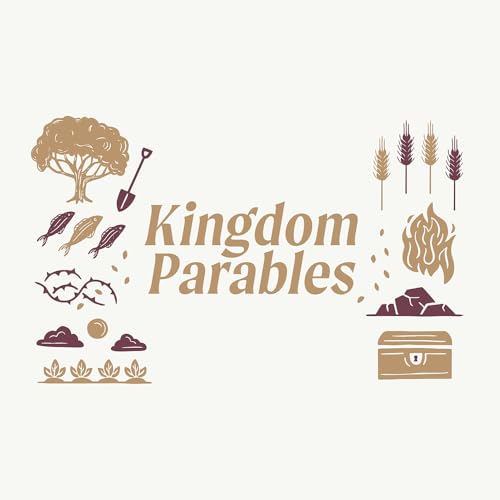 Parables of Priceless Treasure, Kingdom Parables, February 1, 2026, Pastor Anthony Gerber, Sermon Audio