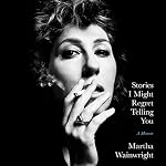 Cover of Stories I Might Regret Telling You