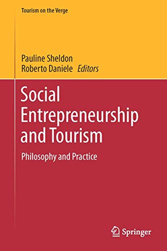 Social Entrepreneurship and Tourism: Philosophy and Practice (Tourism on the Verge)