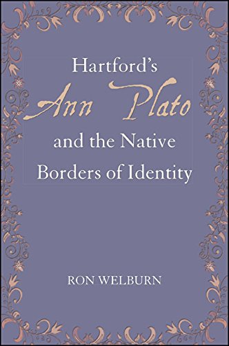 Hartford's Ann Plato and the Native Borders of Identity